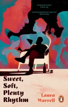 Sweet, Soft, Plenty Rhythm, Paperback/LAURA WARRELL