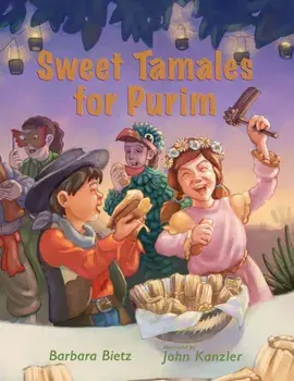 Sweet Tamales for Purim, Paperback/Barbara Bietz