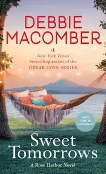 Sweet Tomorrows, Paperback/Debbie Macomber