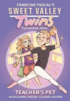 Sweet Valley Twins: Teacher's Pet: (A Graphic Novel), Paperback/Francine Pascal