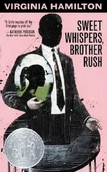 Sweet Whispers, Brother Rush/Virginia Hamilton