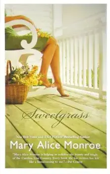 Sweetgrass, Paperback/Mary Alice Monroe
