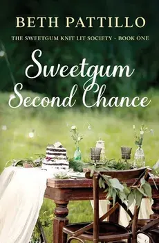 Sweetgum Second Chance, Paperback/Beth Pattillo