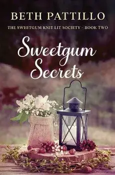 Sweetgum Secrets, Paperback/Beth Pattillo
