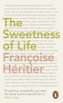 Sweetness of Life, Paperback/Francoise Heritier