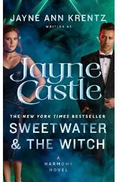 Sweetwater and the Witch - Jayne Castle