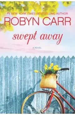 Swept Away - Robyn Carr