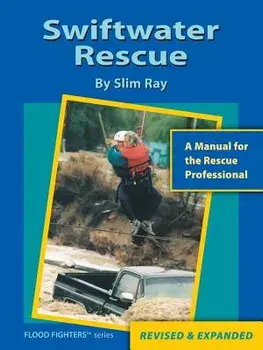 Swiftwater Rescue, Paperback/Slim Ray