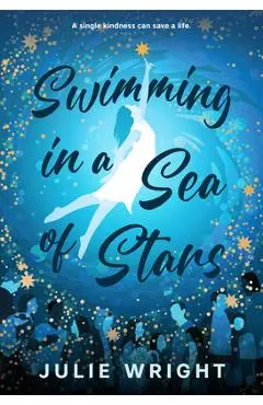 Swimming in a Sea of Stars - Julie Wright