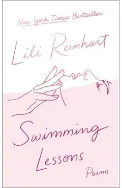 Swimming Lessons: Poems - Lili Reinhart
