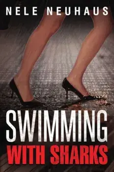 Swimming with Sharks, Paperback/Nele Neuhaus