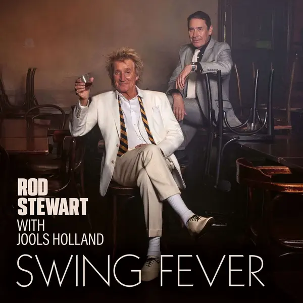 Swing Fever (Vinyl+CD) | Rod Stewart, Jools Holland