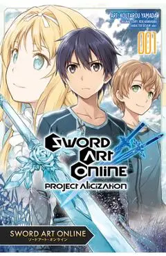 Sword Art Online: Project Alicization, Vol. 1 (Manga) - Reki Kawahara