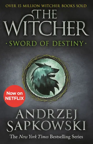 Sword of Destiny | Andrzej Sapkowski