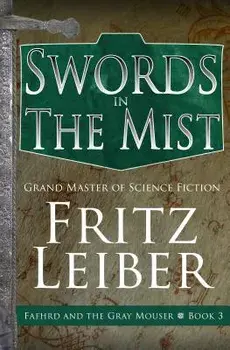 Swords in the Mist, Paperback/Fritz Leiber