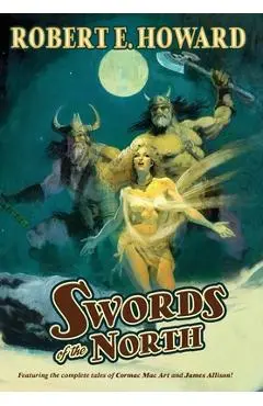 Swords of the North - Robert E. Howard