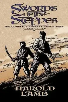 Swords of the Steppes, Paperback/Harold Lamb
