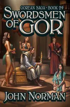 Swordsmen of Gor, Paperback/John Norman