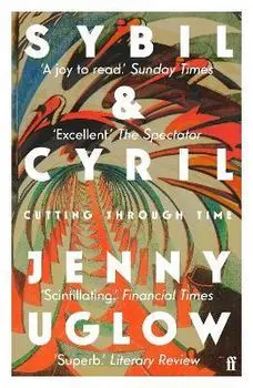 Sybil & Cyril. Cutting through Time, Main, Paperback/Jenny Uglow