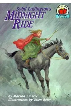 Sybil Ludington's Midnight Ride - Marsha Amstel