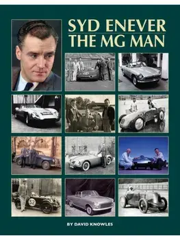 Syd Enever. The MG Man, Hardback/David Knowles