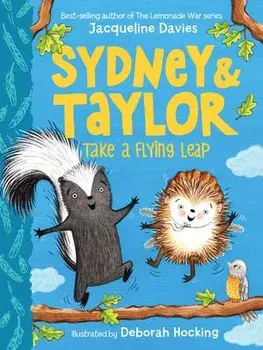 Sydney and Taylor Take a Flying Leap, Paperback/Jacqueline Davies