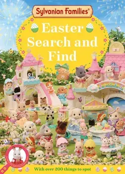 Sylvanian Families: Easter Search and Find. An Official Sylvanian Families Book, Paperback/Macmillan Children's Books