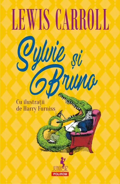 Sylvie si Bruno | Lewis Carroll