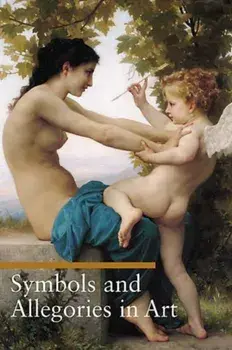 Symbols and Allegories in Art, Paperback/Matilde Battistini