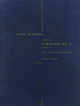 Symphony No.4 'The Inextinguishable' Op.29. Study Guide/***