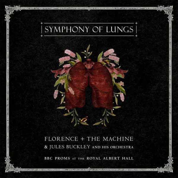 Symphony Of Lungs (BBC Proms At The Royal Albert Hall) | Florence And The Machine, Jules Buckley And His Orchestra