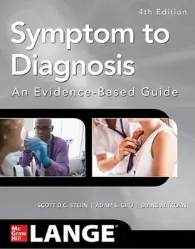 Symptom to Diagnosis an Evidence Based Guide, Fourth Edition, Paperback/Scott D. C. Stern