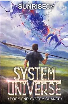 System Change: A LitRPG Adventure - Sunrisecv