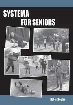 Systema For Seniors, Paperback/Robert Poyton