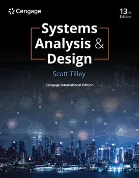 Systems Analysis and Design, Cengage International Edition. 13 ed, Paperback/***