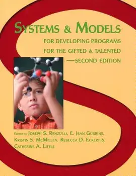 Systems and Models for Developing Programs for the Gifted and Talented, Paperback/Joseph Renzulli