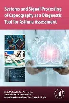 Systems and Signal Processing of Capnography as a Diagnostic Tool for Asthma Assessment, Paperback/***