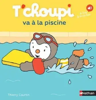 T'choupi. T'choupi va a la piscine, Hardback/Thierry Courtin