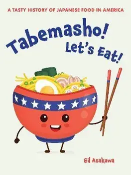 Tabemasho! Let's Eat!, Paperback/Gil Asakawa