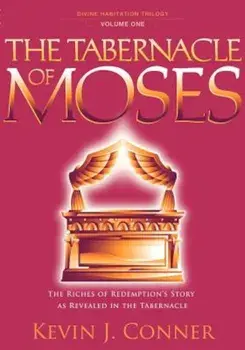 Tabernacle of Moses:, Paperback/Kevin J. Conner