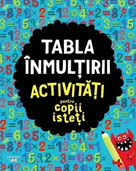 Tabla inmultirii. Activitati pentru copii isteti/***