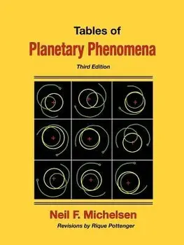Tables of Planetary Phenomena, Paperback/Neil F. Michelsen