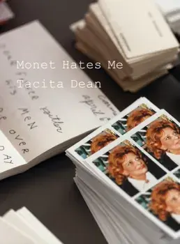 Tacita Dean. Monet Hates Me, Paperback/Tacita Dean