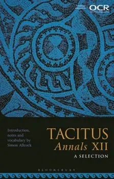 Tacitus, Annals XII: A Selection, Paperback/***