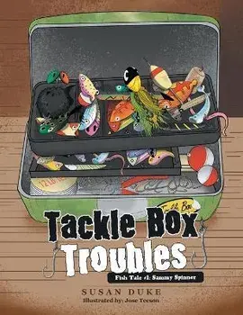 Tackle Box Troubles: Fish Tale #1: Sammy Spinner, Paperback/Susan Duke