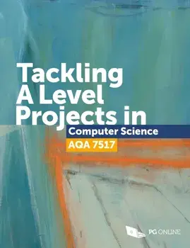 Tackling A Level Projects in Computer Science AQA 7517, Paperback/***