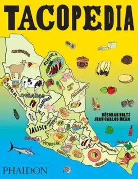 Tacopedia, Paperback/Deborah Holtz