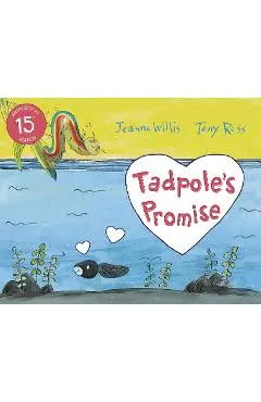 Tadpole's Promise - Jeanne Willis