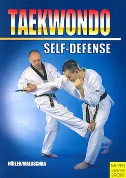 Taekwondo Self-Defense, Paperback/Jurgen Holler