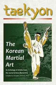 Taekyon: The Korean Martial Art, Paperback/Stanley E. Henning M. a.